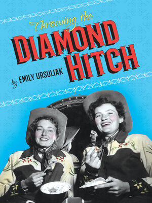 Throwing the Diamond Hitch - ebook